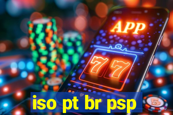 iso pt br psp